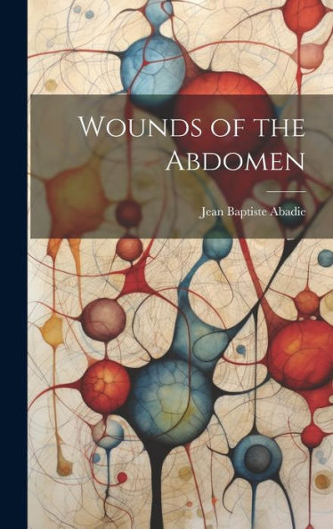 Wounds Of The Abdomen