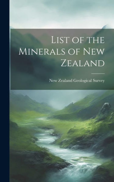 List Of The Minerals Of New Zealand - 9781020765643