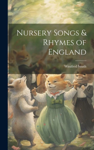 Nursery Songs & Rhymes Of England - 9781020765889