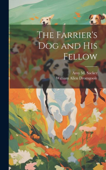 The Farrier's Dog And His Fellow