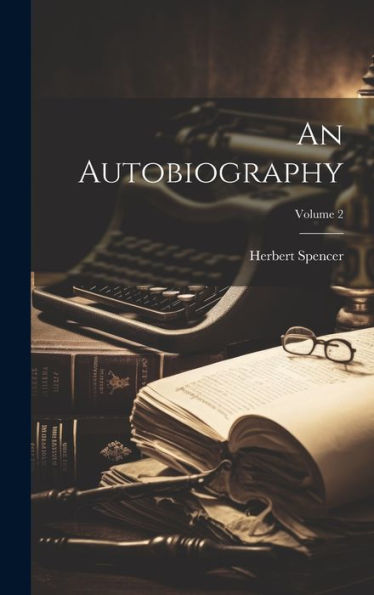 An Autobiography; Volume 2 - 9781020767401