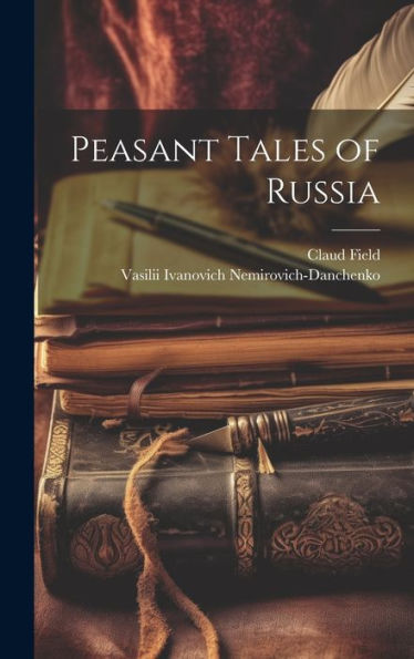 Peasant Tales Of Russia
