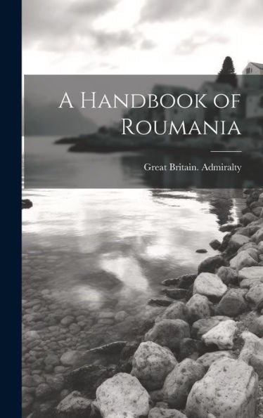A Handbook Of Roumania