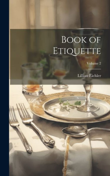 Book Of Etiquette; Volume 2