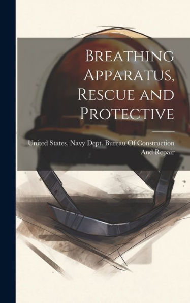 Breathing Apparatus, Rescue And Protective