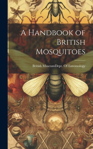 A Handbook Of British Mosquitoes - 9781020772276