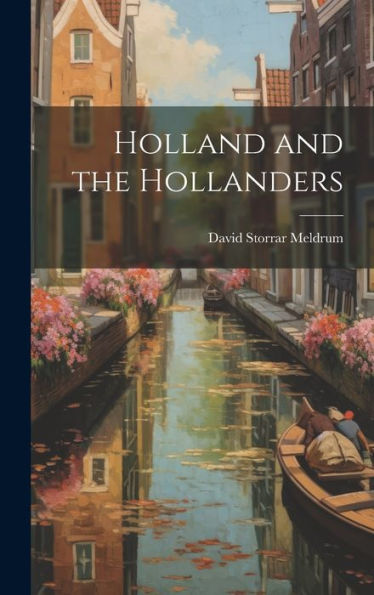 Holland And The Hollanders