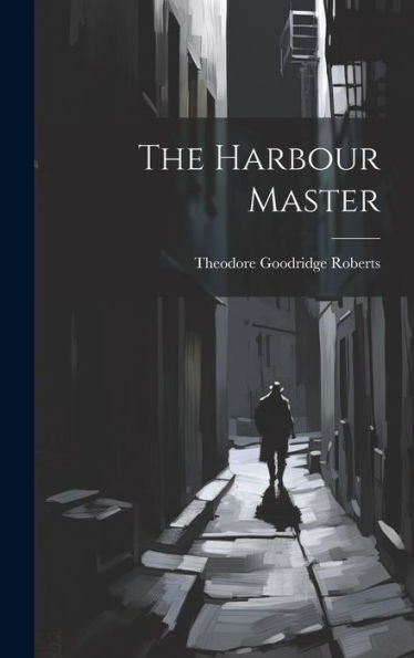 The Harbour Master - 9781020796982
