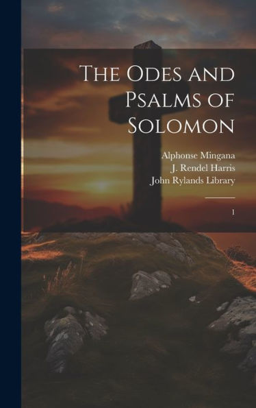 The Odes And Psalms Of Solomon: 1 (Syriac Edition) - 9781020801938