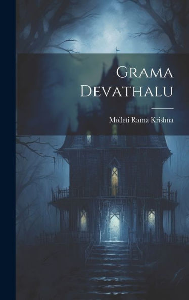 Grama Devathalu (Telugu Edition) - 9781020804601