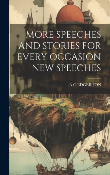More Speeches And Stories For Every Occasion New Speeches - 9781020805875