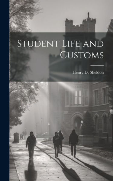 Student Life And Customs