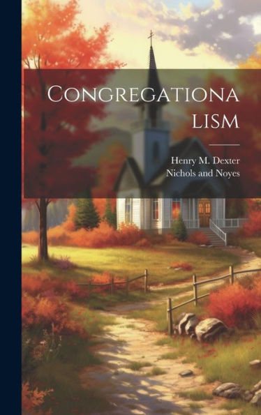 Congregationalism - 9781021103307