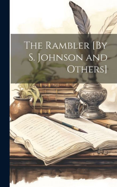 The Rambler [By S. Johnson And Others]