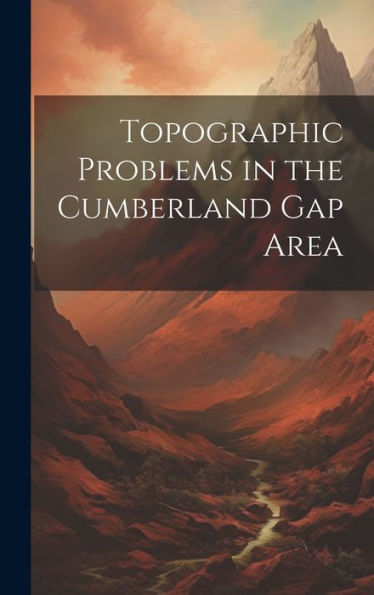 Topographic Problems In The Cumberland Gap Area
