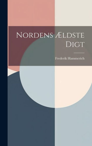 Nordens Ældste Digt (Icelandic Edition)