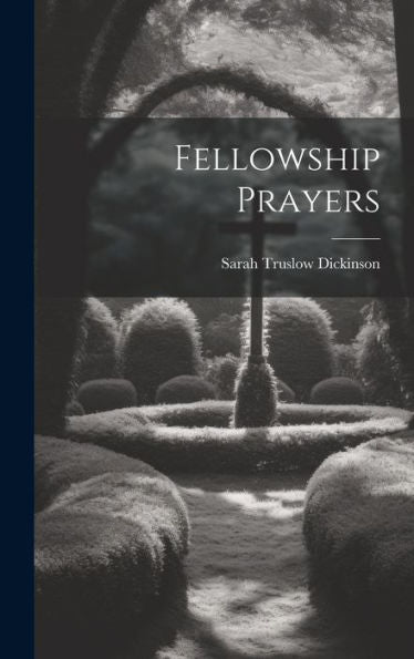 Fellowship Prayers