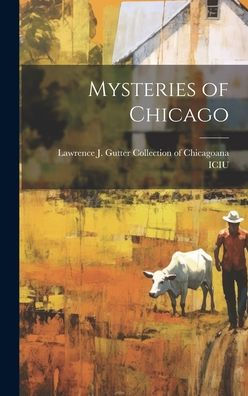 Mysteries Of Chicago