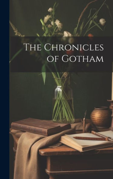 The Chronicles Of Gotham