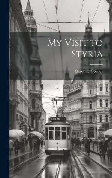 My Visit To Styria