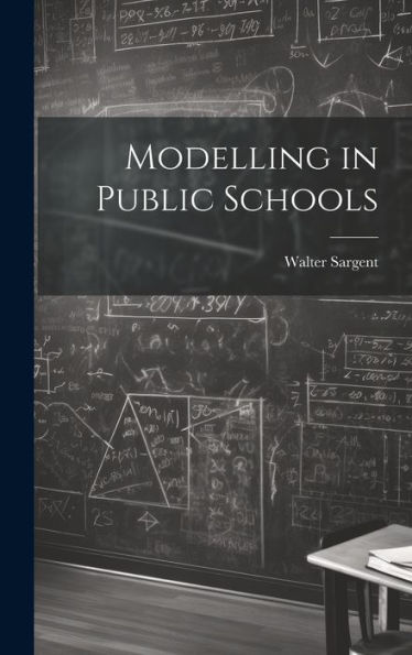 Modelling In Public Schools