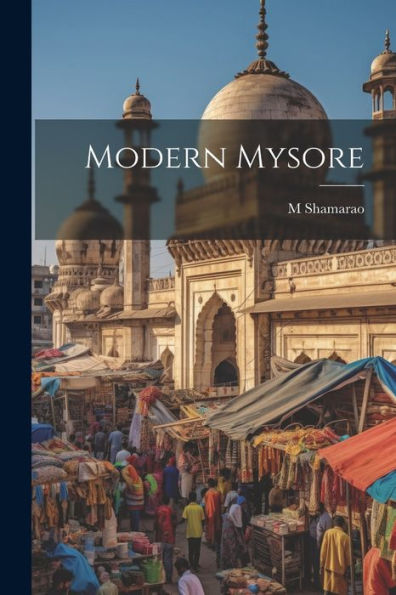 Modern Mysore