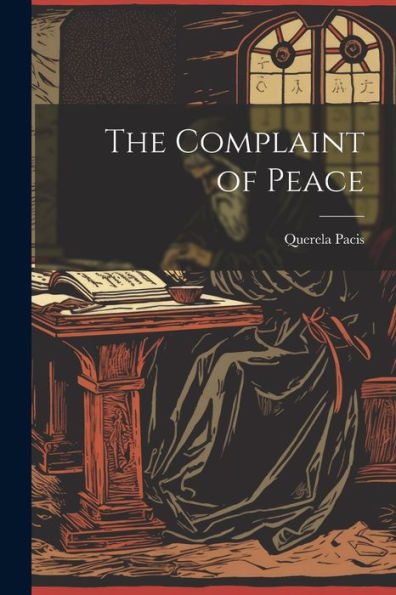 The Complaint Of Peace