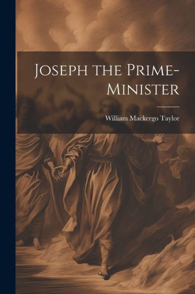Joseph The Prime-Minister