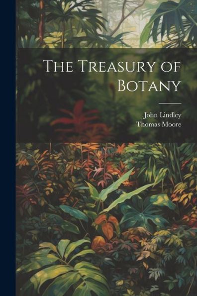 The Treasury Of Botany