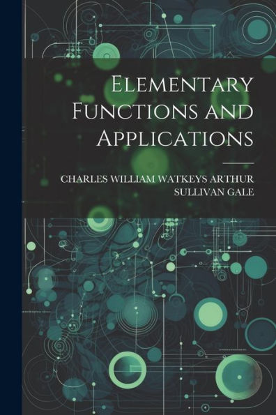 Elementary Functions And Applications