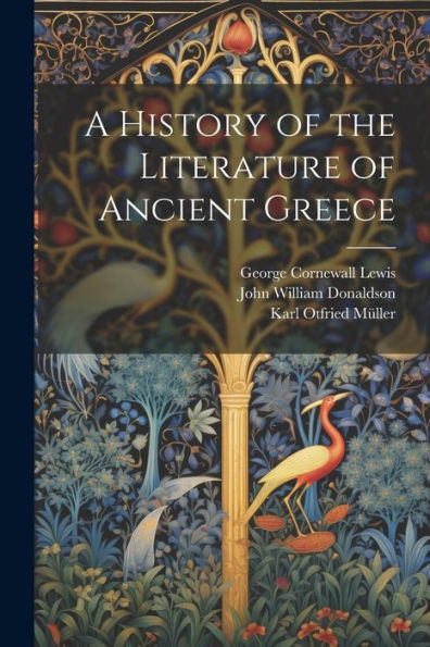 A History Of The Literature Of Ancient Greece