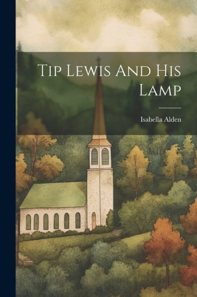 Tip Lewis And His Lamp - 9781021368553