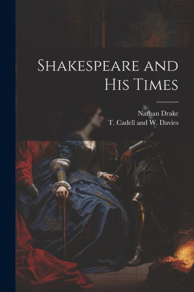 Shakespeare And His Times - 9781021382436