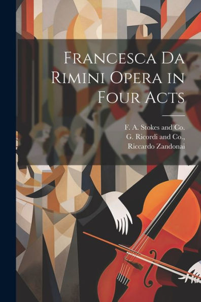 Francesca Da Rimini Opera In Four Acts