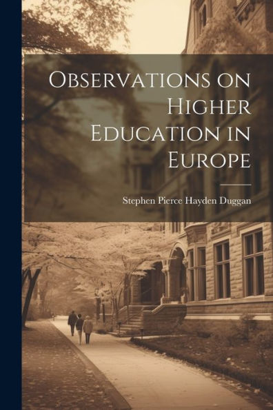 Observations On Higher Education In Europe