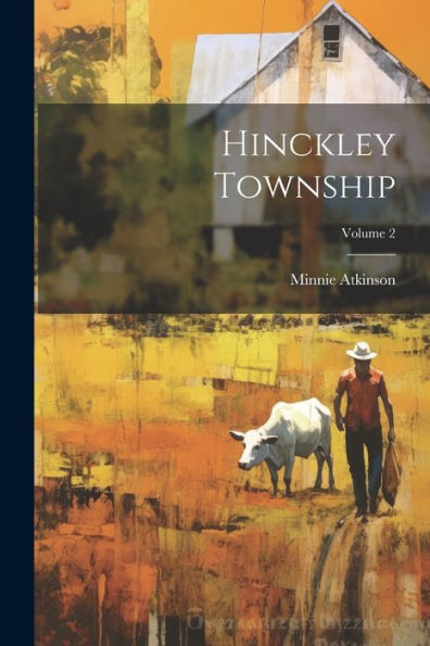 Hinckley Township; Volume 2