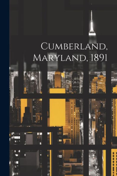 Cumberland, Maryland, 1891