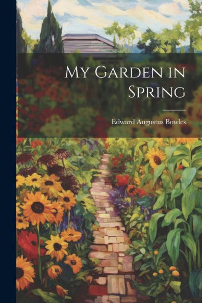 My Garden In Spring