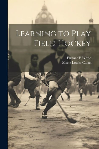 Learning To Play Field Hockey