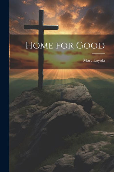 Home For Good