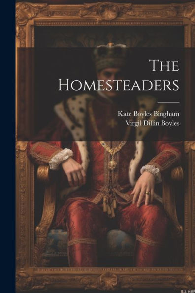 The Homesteaders - 9781021415783