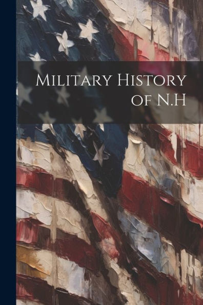 Military History Of N.H