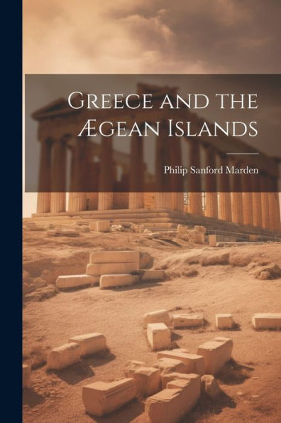 Greece And The Ægean Islands