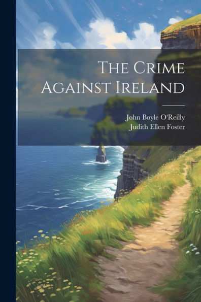 The Crime Against Ireland