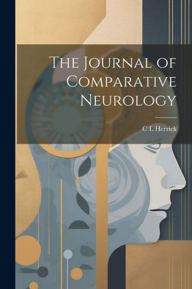 The Journal Of Comparative Neurology