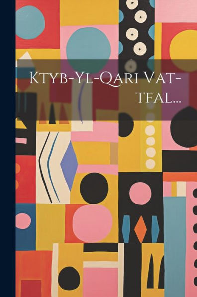 Ktyb-Yl-Qari Vat-Tfal... (Malayalam Edition)