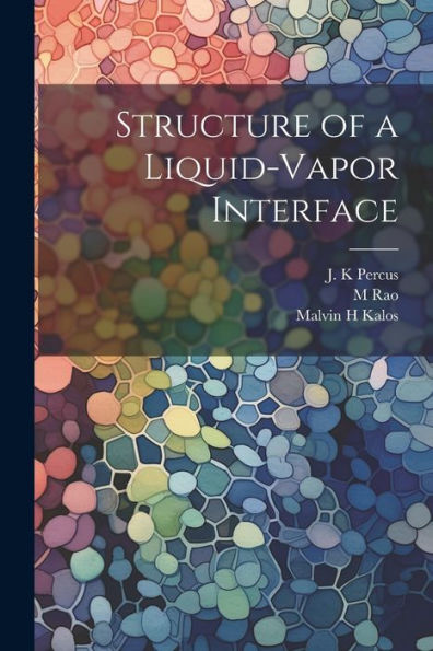 Structure Of A Liquid-Vapor Interface