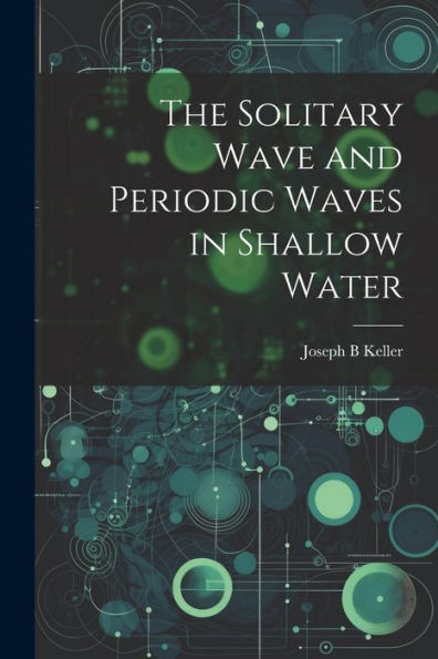 The Solitary Wave And Periodic Waves In Shallow Water