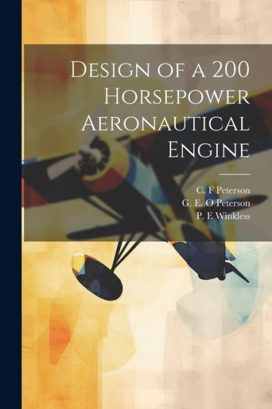 Design Of A 200 Horsepower Aeronautical Engine