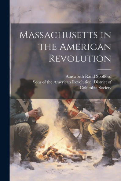 Massachusetts In The American Revolution